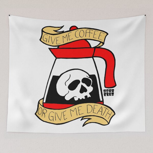 Item preview, Give Me Coffee, Or Give Me Death designed and sold by Jason Sorrell.