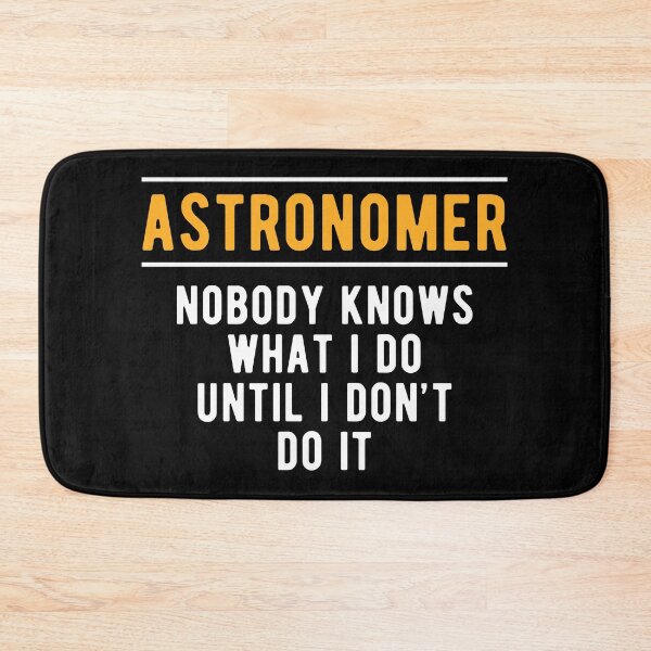 Item preview, Astronomy Astronomer Do designed and sold by NestaReign.
