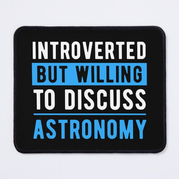 Item preview, Astronomy Astronomer Fun Quote designed and sold by NestaReign.