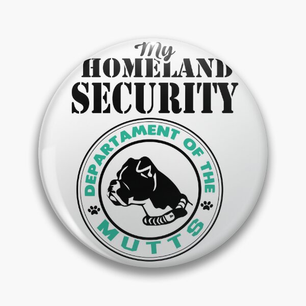 Item preview, My homeland security is my dog designed and sold by HopaHope.