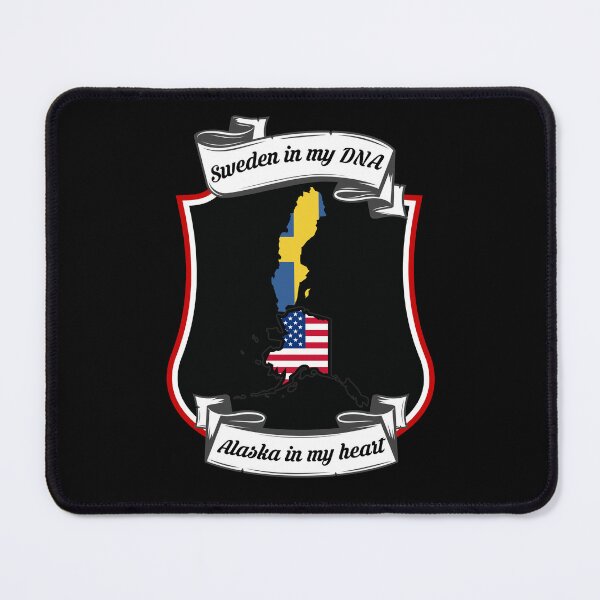 Item preview, Sweden in my DNA, Alaska in my heart Heritage designed and sold by Tony ⭐⭐⭐⭐⭐.