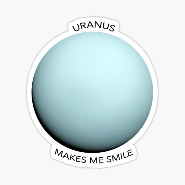 Item preview, Uranus Makes Me Smile designed and sold by ksundance.