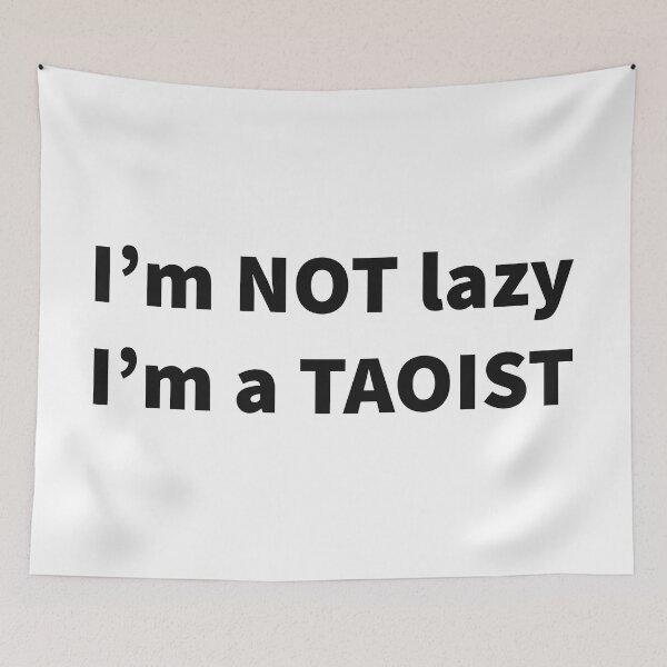 Item preview, I'm not lazy I'm a taoist designed and sold by 100PercentOtaku.