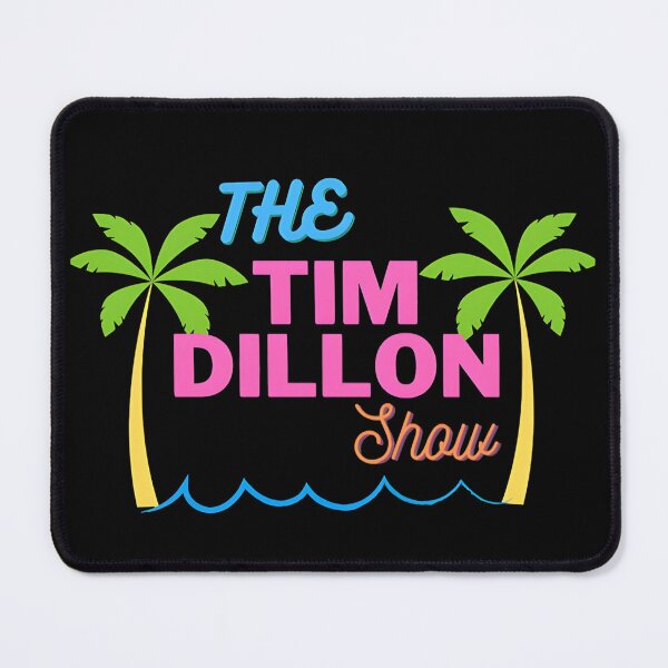 Item preview, The Tim Dillon Show designed and sold by NataliBower.