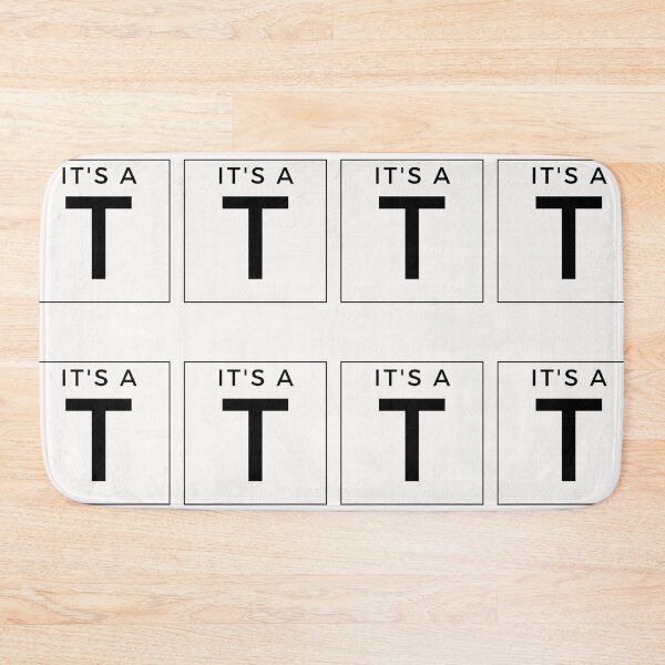 Item preview, It is a T, it is AT, Black Line on White designed and sold by RnssncCo.