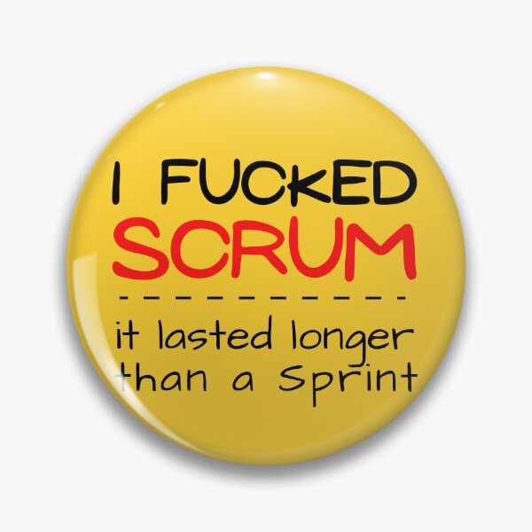 Item preview, I fucked scrum. It lasted longer than a sprint designed and sold by trendingatees.
