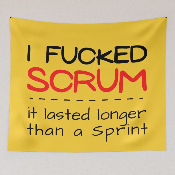 Item preview, I fucked scrum. It lasted longer than a sprint designed and sold by trendingatees.