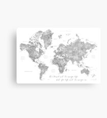 Detailed world map "we travel not to escape life" Metal Print