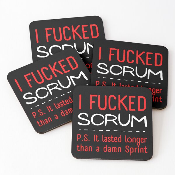 Item preview, I fucked scrum. PS It lasted longer than a damn sprint designed and sold by trendingatees.