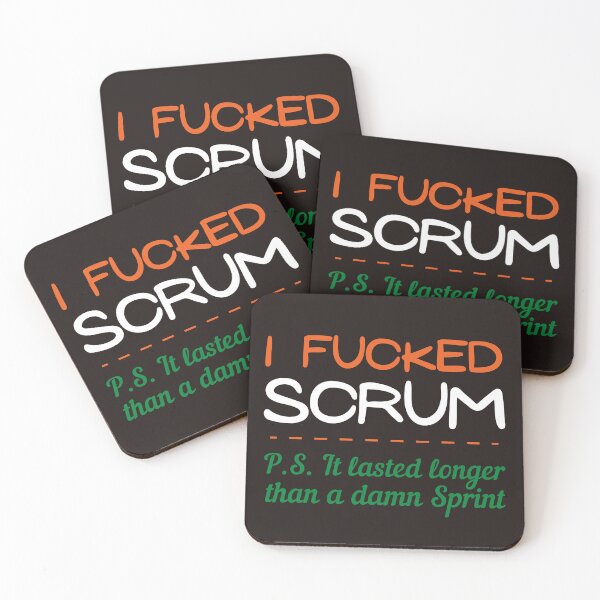Item preview, I fucked scrum. PS It lasted longer than a damn sprint designed and sold by trendingatees.