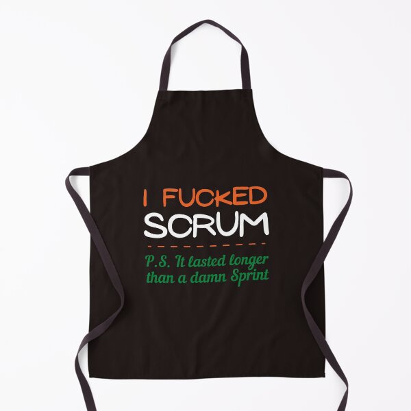 Item preview, I fucked scrum. PS It lasted longer than a damn sprint designed and sold by trendingatees.