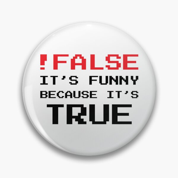Item preview, It's funny because it's true designed and sold by PressTees.