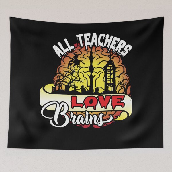 Item preview, All Teachers Love Brains  designed and sold by NormanDrolette.