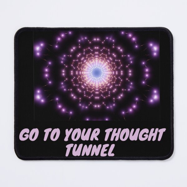 Item preview, Go to your Thought Tunnel designed and sold by Globalize.