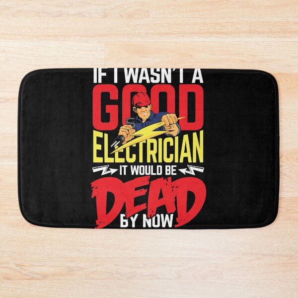 Item preview, Good electrician designed and sold by valuestees.