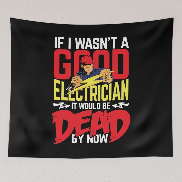 Item preview, Good electrician designed and sold by valuestees.