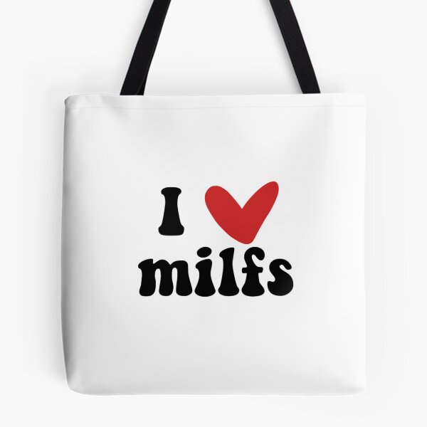Item preview, i love milfs  designed and sold by lilykaylea.