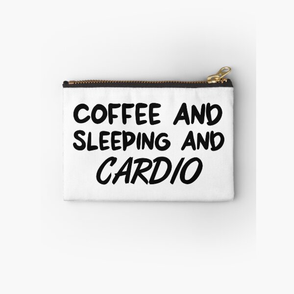 Item preview, Funny Caffeine Workout Saying for Women Coffee and sleeping and Cardio designed and sold by adjamine.