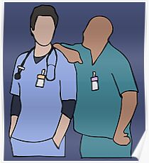 JD and Turk Scrubs Poster