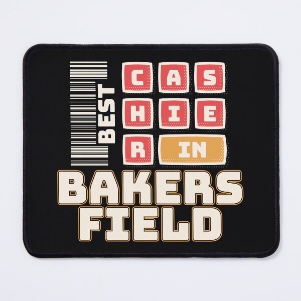 Item preview, Best Cashier In Bakersfield | Bakersfield California | Bakersfield Cashier designed and sold by DrawingBoard.