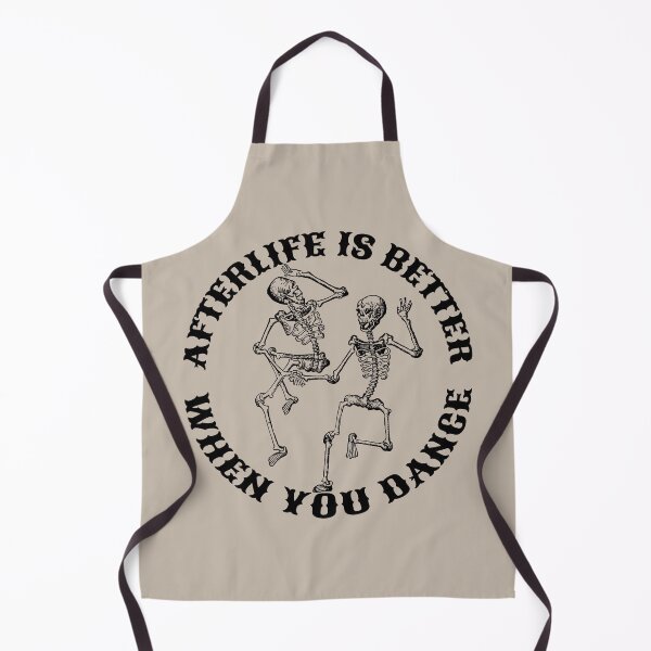 Item preview, Afterlife Is Better When You Dance, Cool Dancing Skeletons, Black Font Taupe Background designed and sold by TrulyEpoque.
