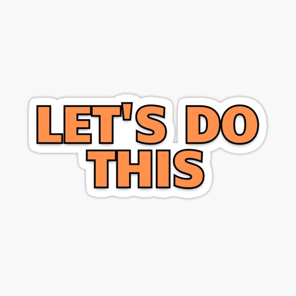 Start Today Just Do It Sticker - Start Today Just Do It Lets Go - Discover  & Share GIFs