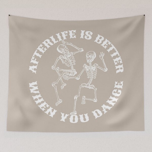 Item preview, Afterlife Is Better When You Dance, Cool Dancing Skeletons, White Font Taupe Background designed and sold by TrulyEpoque.