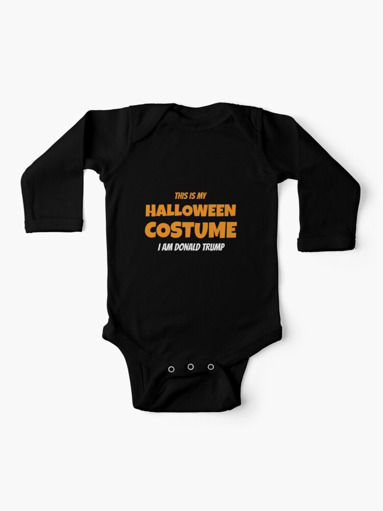 Halloween Donald Trump Costume Trumpkin Ideas Baby One Piece By Everydayjane Redbubble