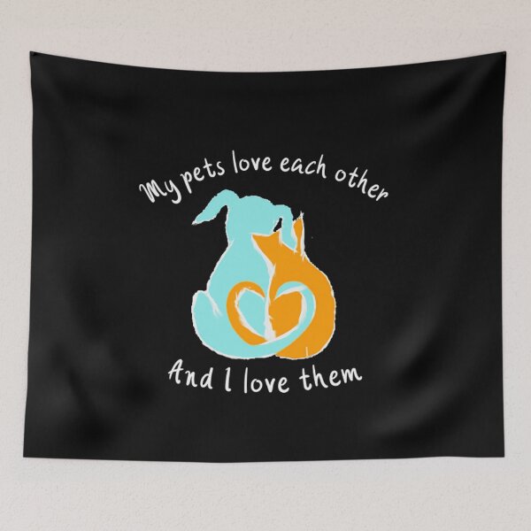 Item preview, My Pets Love Each Other And I love Them, designed for the pet parents designed and sold by KathteeDesign.