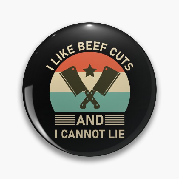 Item preview, I like beef cuts and i cannot lie - butcher     designed and sold by DustyRoadDesign.