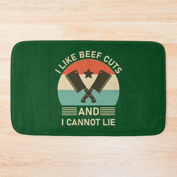 Item preview, I like beef cuts and i cannot lie - butcher     designed and sold by DustyRoadDesign.