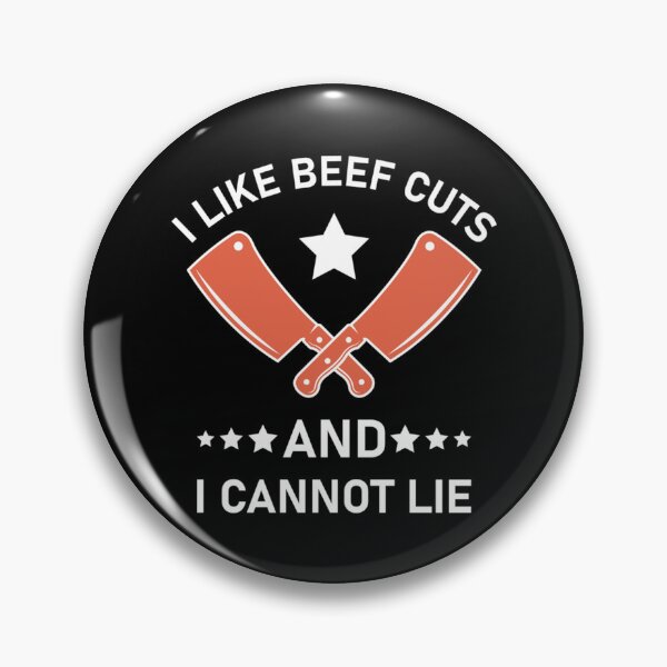 Item preview, I like beef cuts and i cannot lie - butcher    designed and sold by DustyRoadDesign.