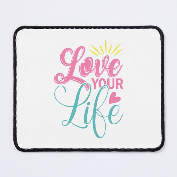 Item preview, Love your life designed and sold by IM Hunter.