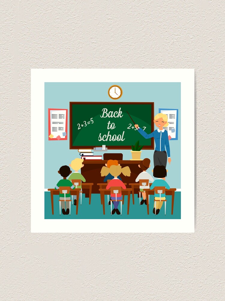 Zuruck Zur Schule Klassenzimmer Mit Kindern Lehrer An Der Tafel Bildungskonzept Classom Innenraum Schuler In Der Klasse Kunstdruck Von Ivector Redbubble