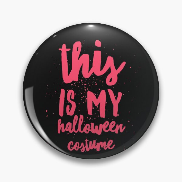 Item preview, Copy of Copy of Copy of This is my halloween Costume, Pink designed and sold by joanaoberg.