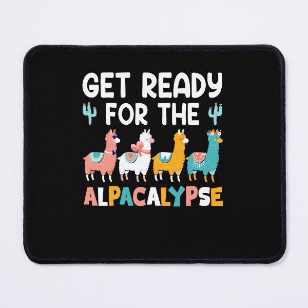 Item preview, Get Ready For The Alpacalypse Tank Top, Hoodie, Alpaca Llama Funny Llama Alpaca Gift • Alpaca designed and sold by Rich-Bogus.