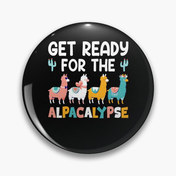 Item preview, Get Ready For The Alpacalypse Tank Top, Hoodie, Alpaca Llama Funny Llama Alpaca Gift • Alpaca designed and sold by Rich-Bogus.