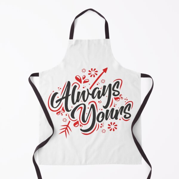 Item preview, Always Yours designed and sold by FNDES1GN5.
