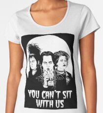 You can't sit with us. Women's Premium T-Shirt