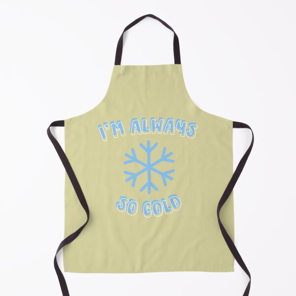 Item preview, I'm Always So Cold Classic T-Shirt: Winter Always Cold shirt, Cold, shirt, Always Freezing quote, Gift for Cold Person, Freezing Cold designed and sold by StoreSB.