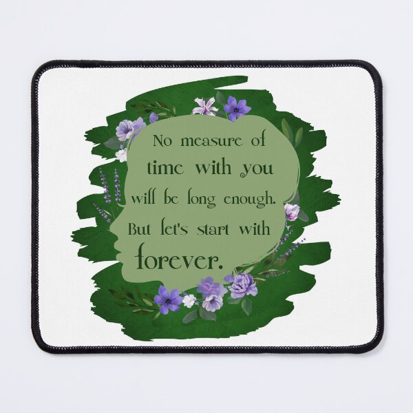 Item preview, No measure of time with you will be long enough. But let's start with forever designed and sold by SpiderMonkey913.