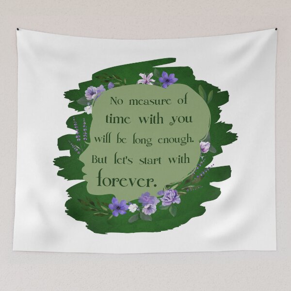 Item preview, No measure of time with you will be long enough. But let's start with forever designed and sold by SpiderMonkey913.