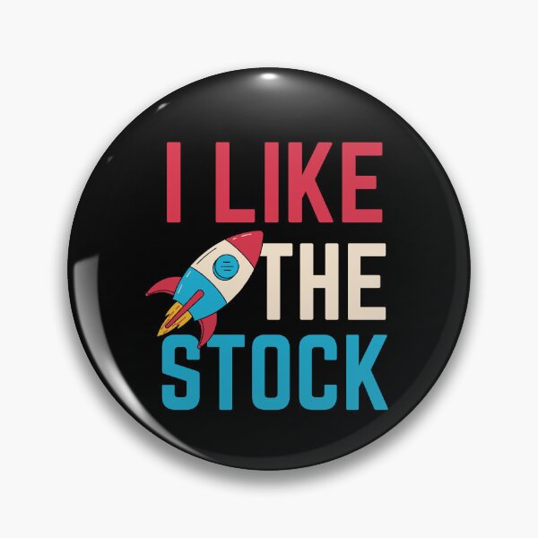 Item preview, I Like The Stock - Funny designed and sold by Dip-Art.