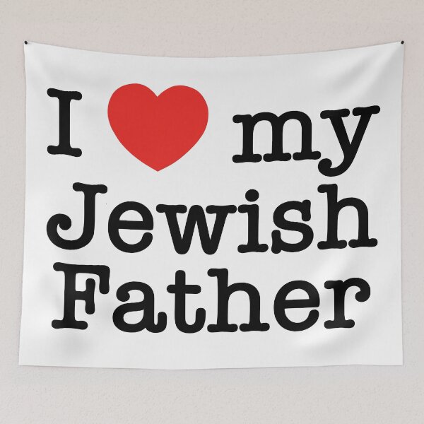 Item preview, I love my Jewish Father designed and sold by MadEDesigns.