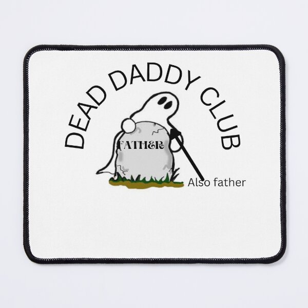 Item preview, Dead Daddy Club designed and sold by cedarsnerdshop.