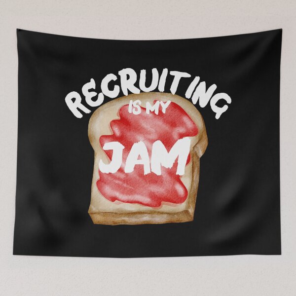 Item preview, Recruiting is my Jam designed and sold by Recruiter-Love.