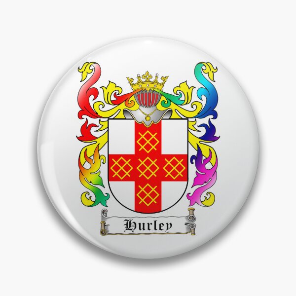 Item preview, HURLEY FAMILY CREST designed and sold by CathalDevlin.