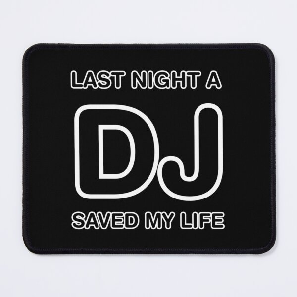 Item preview, Last Night A DJ Saved My Life Essential T-Shirt designed and sold by zzsstore084.