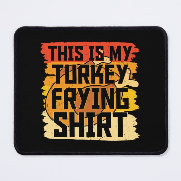 Item preview, Turkey Frying Shirt designed and sold by RosettaGibaldi.