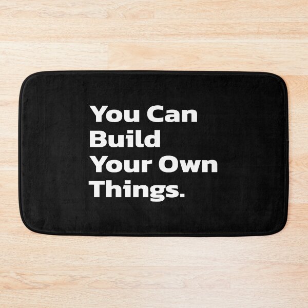 Item preview, You can build your own things | Big one. designed and sold by Quote a Passage.